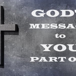 God's Message to You - Part 003 - Christian Devotional