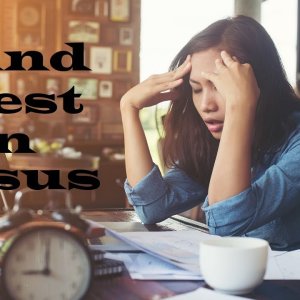 Find Rest in Jesus – Revealing Essential Scripture – Christian Devotional